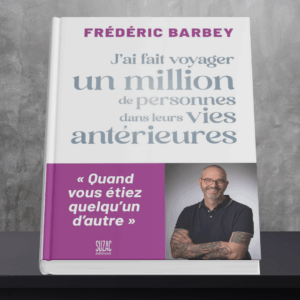 J'ai fait voyager un million de personnes dans leurs vies antérieures