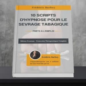 10 Scripts d'hypnose pour le sevrage tabagique