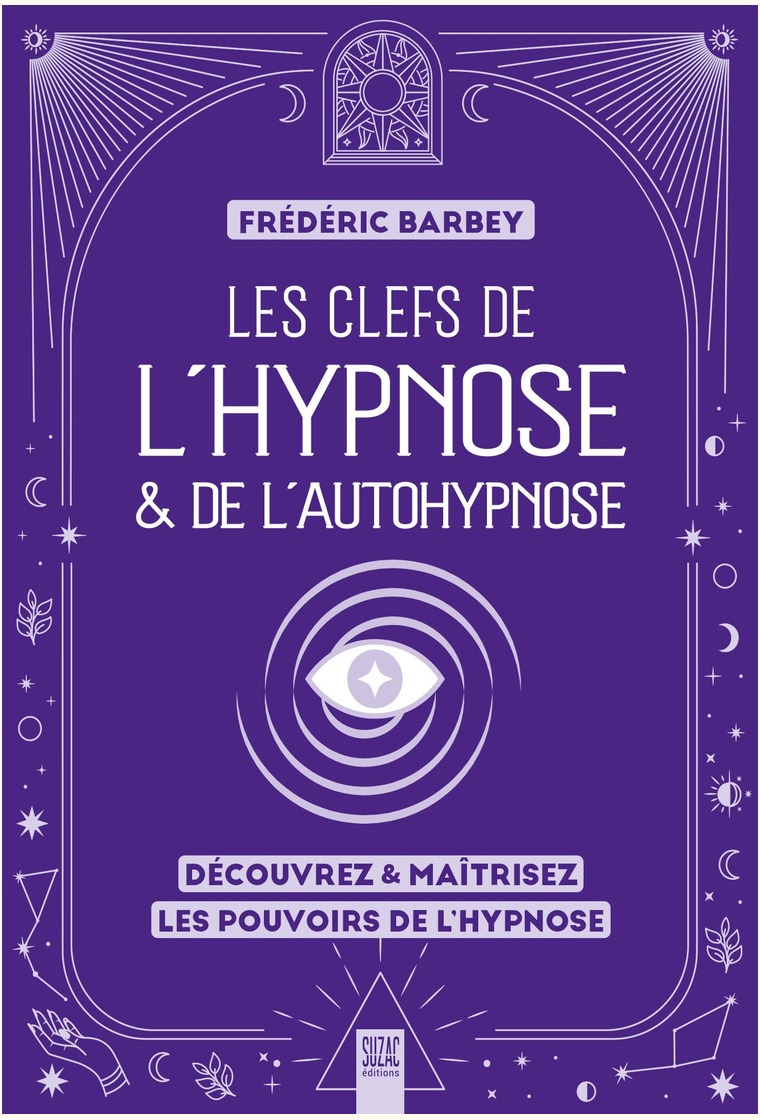 Couverture — Les clefs de l’hypnose & de l’autohypnose