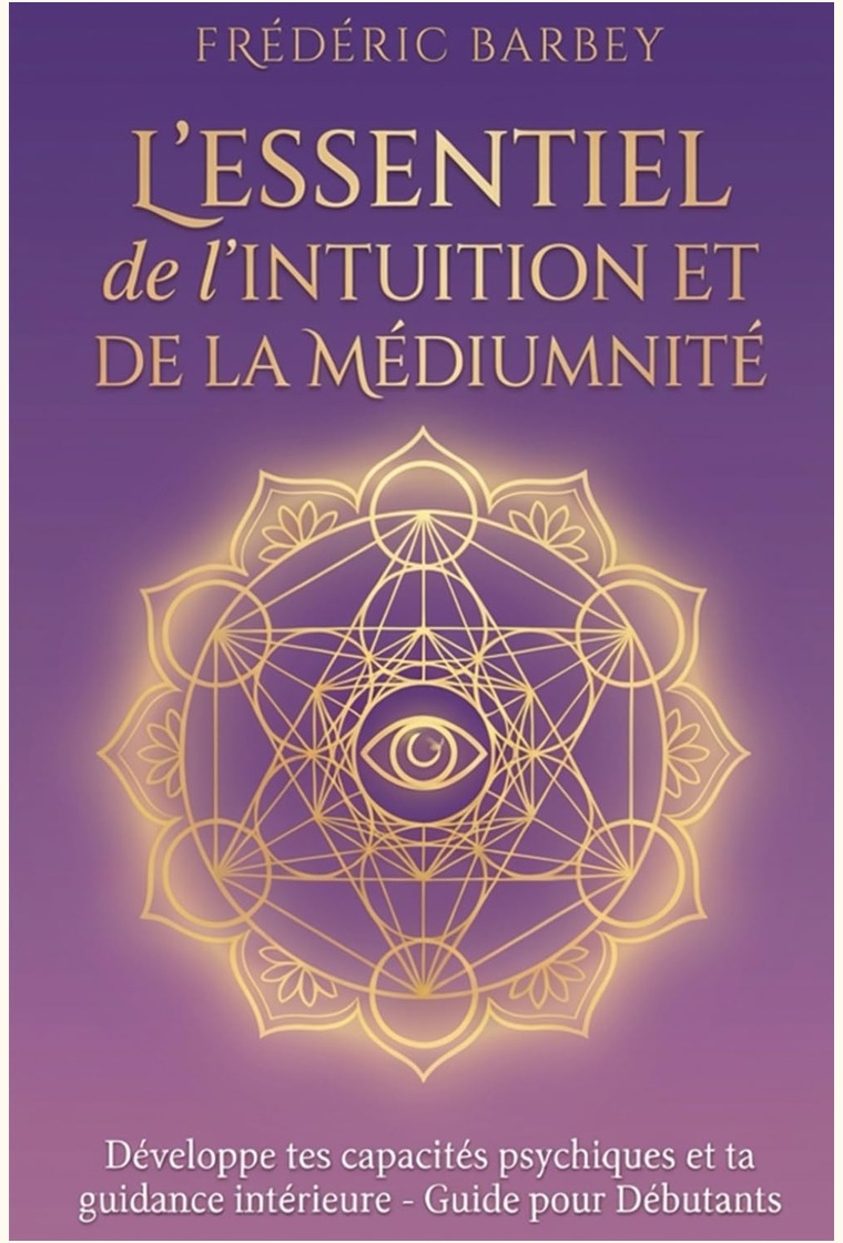 Couverture — L’essentiel de l’intuition et de la médiumnité
