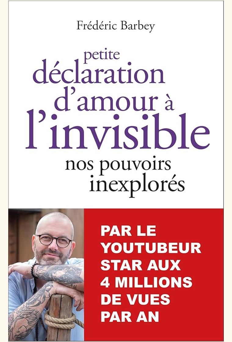 Couverture — Petite déclaration d’amour à l’invisible