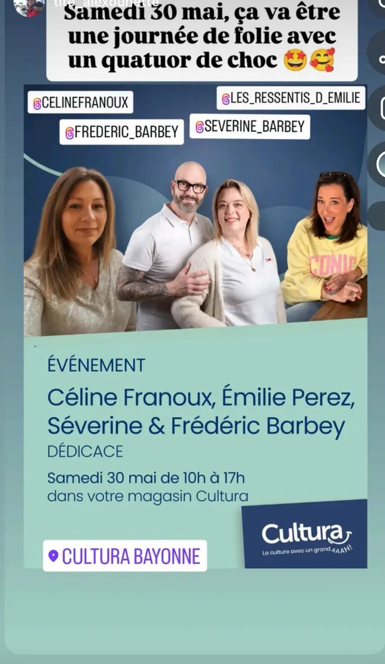 Dédicace à Cultura Bayonne avec Frédéric Barbey, Séverine Barbey, Céline Franoux et Émilie Perez